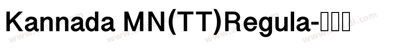 Kannada MN(TT)Regula字体转换